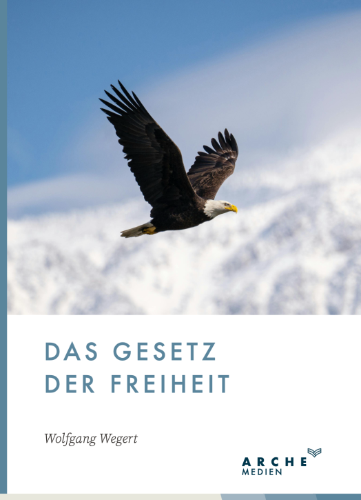 Das Gesetz der Freiheit